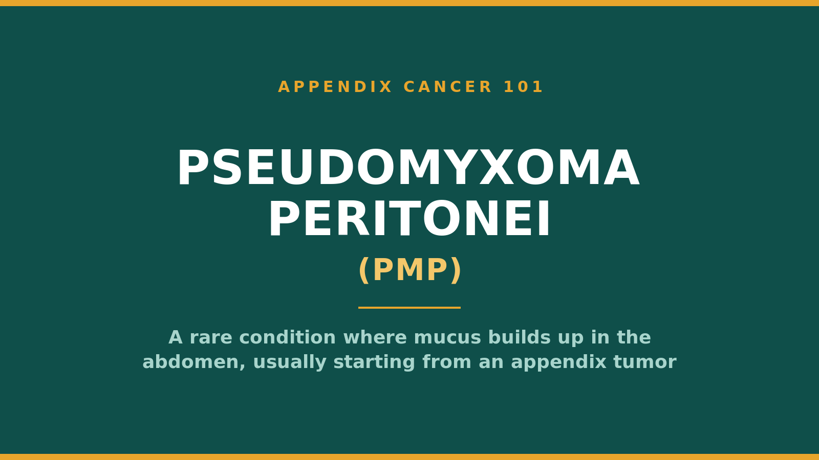 Pseudomyxoma Peritonei (PMP)